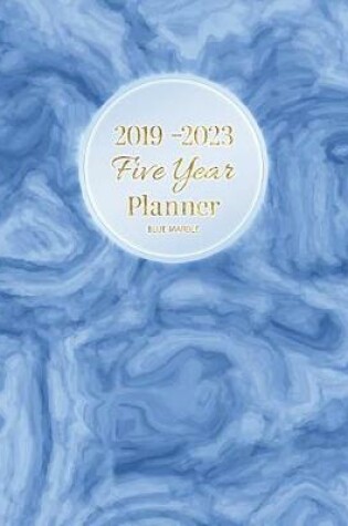 Cover of 2019-2023 Five Year Planner Blue Marble