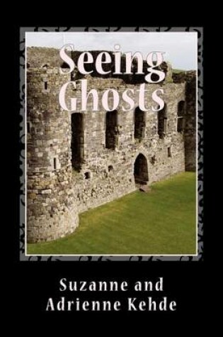 Cover of Seeing Ghosts
