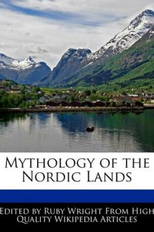 Cover of Mythology of the Nordic Lands