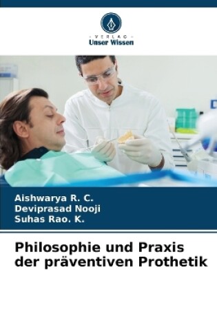 Cover of Philosophie und Praxis der präventiven Prothetik