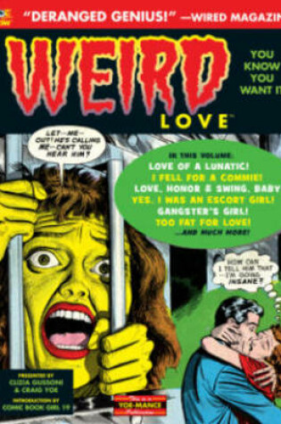 Cover of Weird Love You Know You Want It!