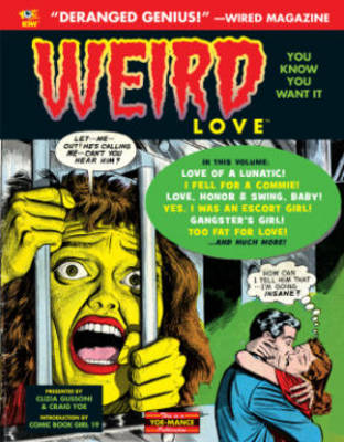 Book cover for Weird Love You Know You Want It!