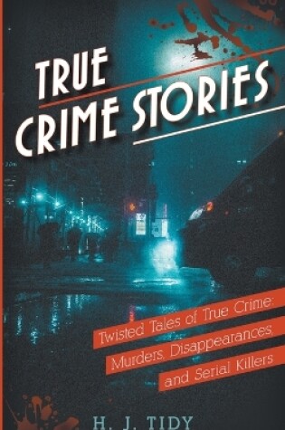 Cover of True Crime Stories