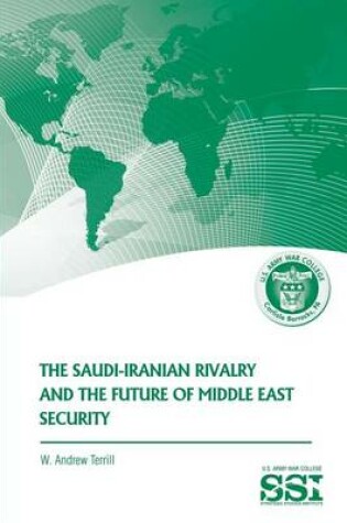 Cover of The Saudi-Iranian Rivalry and the Future of Middle East Security