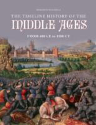 Book cover for Timeline History of the Middle Ages from 400ce to 1500ce