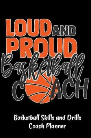 Cover of Loud And Proud Basketball Coach