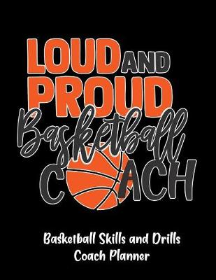 Book cover for Loud And Proud Basketball Coach