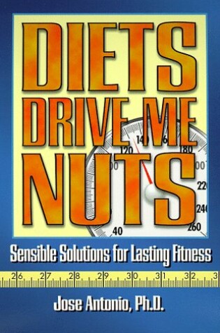 Cover of Diets Drive Me Nuts!