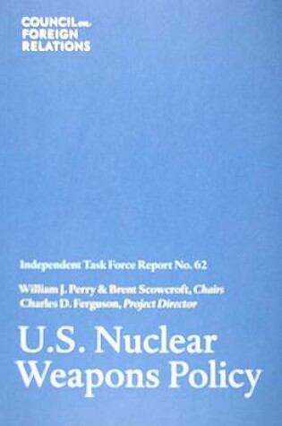 Cover of U.S. Nuclear Weapons Policy