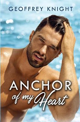 Book cover for Anchor of My Heart
