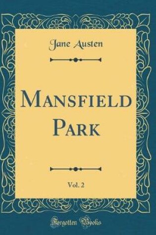 Cover of Mansfield Park, Vol. 2 (Classic Reprint)