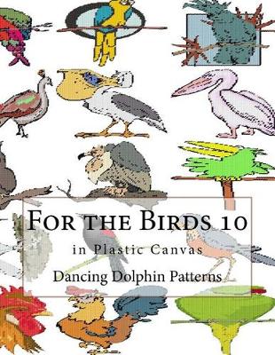 Book cover for For the Birds 10