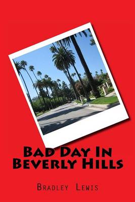 Book cover for Bad Day In Beverly Hills