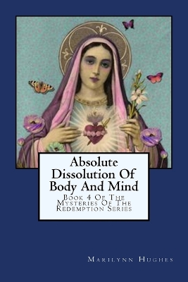 Book cover for Absolute Dissolution Of Body And Mind