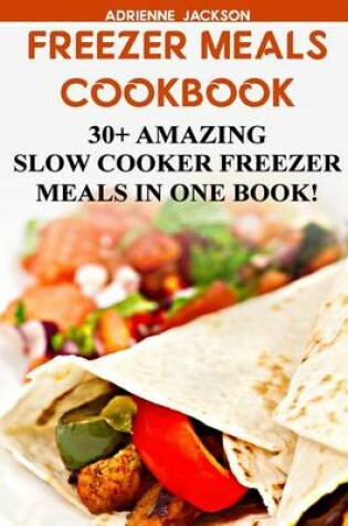 Cover of Freezer Meals Cookbook