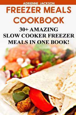 Book cover for Freezer Meals Cookbook