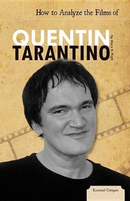 Book cover for How to Analyze the Films of Quentin Tarantino