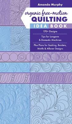 Book cover for Organic Free-Motion Quilting Idea Book