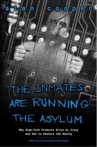 Cover of Inmates Are Running the Asylum, The