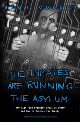 Book cover for Inmates Are Running the Asylum, The