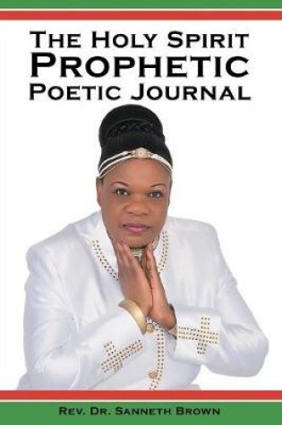 Cover of The Holy Spirit Prophetic Poetic Journal