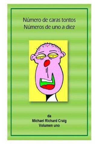 Cover of Numero de caras tontos Numeros de uno a diez