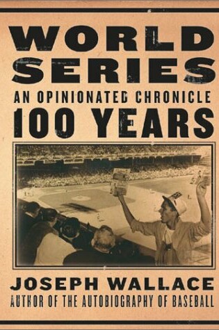 Cover of World Series: Opinionated Chronicle