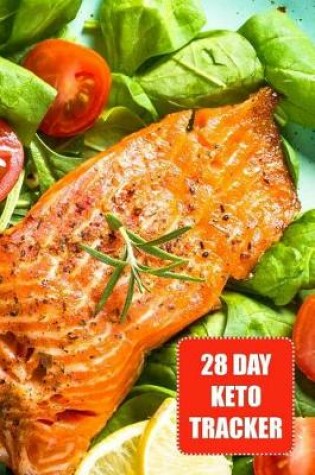 Cover of 28 Day Keto Tracker For Busy Moms & Dads