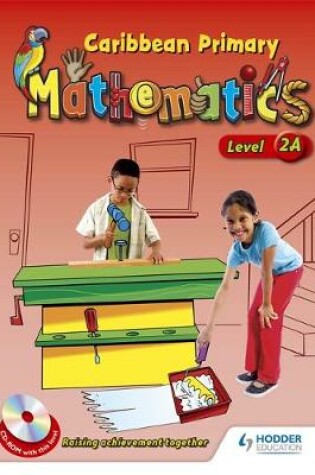 Cover of Caribbean Primary Maths Level 2A Pupil Book