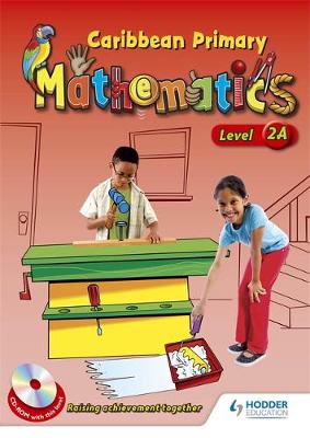 Book cover for Caribbean Primary Maths Level 2A Pupil Book