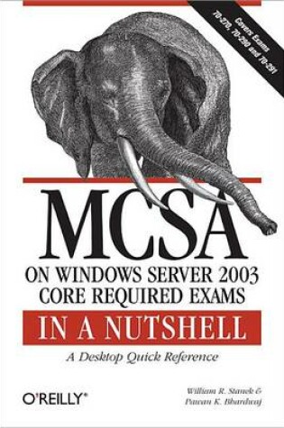 Cover of McSa on Windows Server 2003 Core Exams in a Nutshell