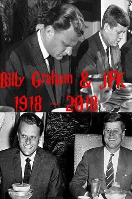 Book cover for Billy Graham & JFK 1918