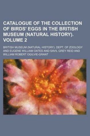 Cover of Catalogue of the Collection of Birds' Eggs in the British Museum (Natural History). Volume 2