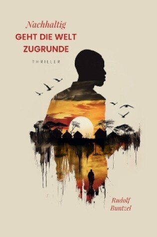 Cover of Nachhaltig geht die Welt zugrunde