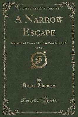 Book cover for A Narrow Escape, Vol. 2 of 3