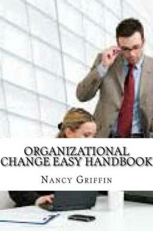Cover of Organizational Change Easy Handbook