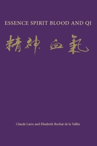 Cover of Essence Spirit Blood and Qi