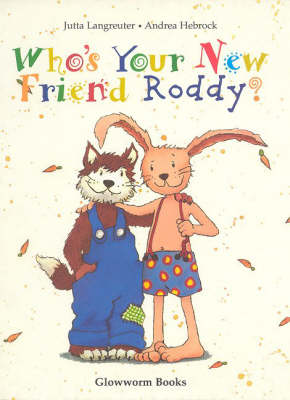 Book cover for Who's Your New Friend Roddy Rabbit?