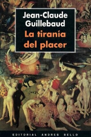 Cover of La Tirania del Placer