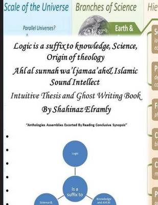 Book cover for Logic Is a Suffix to Knowledge, Science, Origin of Theology Ahl Al Sunnah W