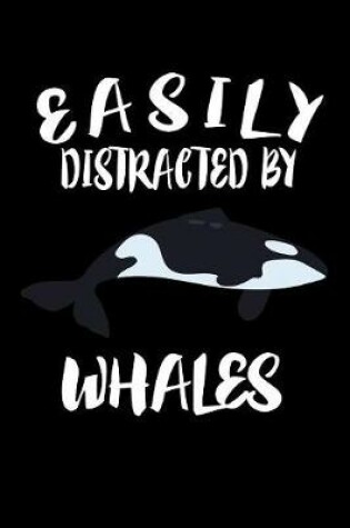 Cover of Easily Distracted By Whales