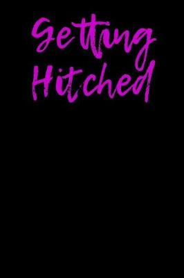 Book cover for Getting Hitched