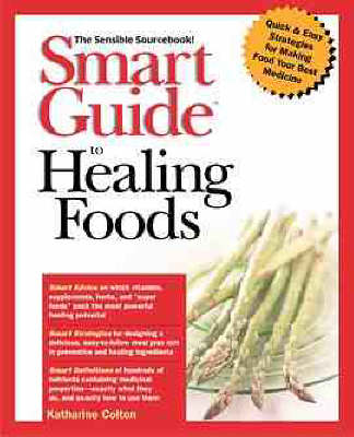 Book cover for Smart Guide to Healing Foods