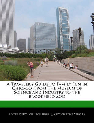 Book cover for A Traveler's Guide to Family Fun in Chicago