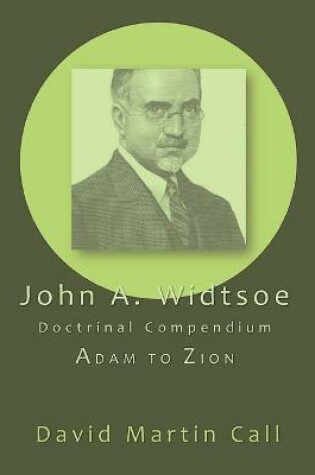 Cover of John A. Widtsoe Doctrinal Compendium