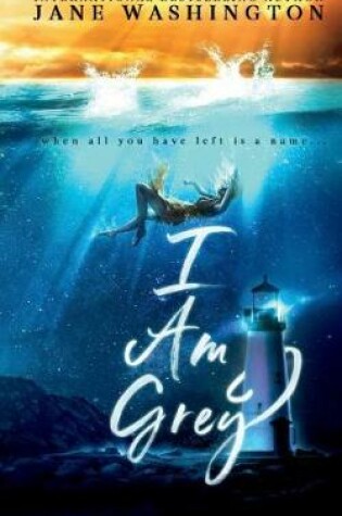 Cover of I Am Grey