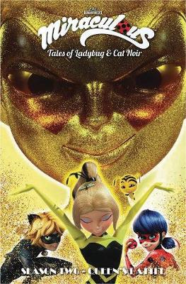 Book cover for Miraculous: Tales of Ladybug and Cat Noir: Season Two - Queen's Battle