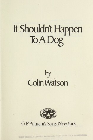 Cover of It Shouldn't Happen to a Dog