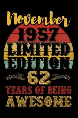 Cover of November 1957 Limited Edition 62 Years Of Being Awesome