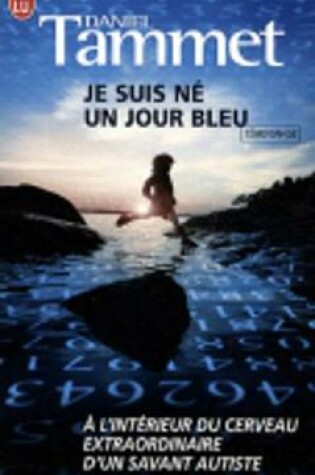 Cover of Je suis ne un jour bleu